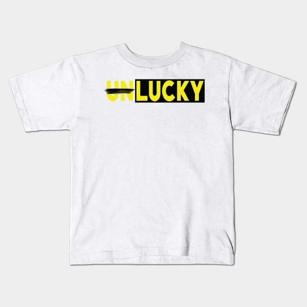 Unlucky Kids T-Shirt by worshiptee